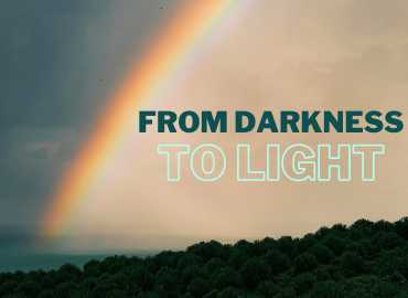 From Darkness to Light